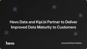 accelerating-the-data-driven-enterprise-kipi-bi-and-hevo-data-announce-strategic-partnership