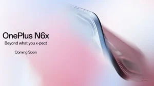 oneplus-expands-the-n-series-portfolio-a-deep-dive-into-the-upcoming-n6x