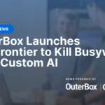 OuterBox Launches OBxFrontier: A Tailored AI Development Service Designed to Cut Through the Hype and Automate Complex Business Workflows