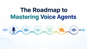 the-new-frontier-of-human-ai-interaction-a-comprehensive-roadmap-to-mastering-voice-agents